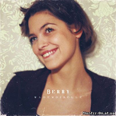 Berry - Mademoiselle (2008)